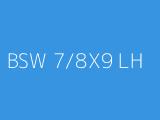 BSW 7/8X9 LH